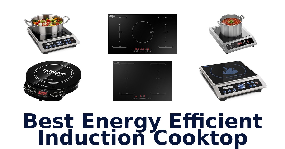 best energy efficient induction cooktop