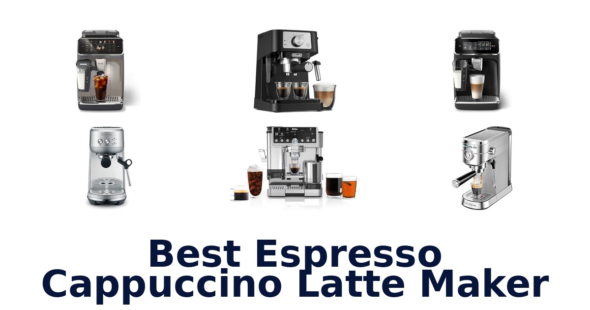 best espresso cappuccino latte maker