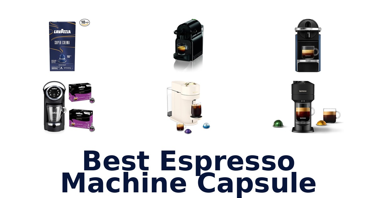 best espresso machine capsule