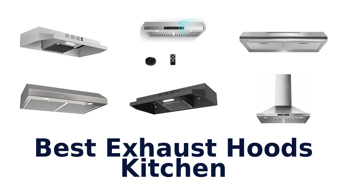 best exhaust hoods kitchen
