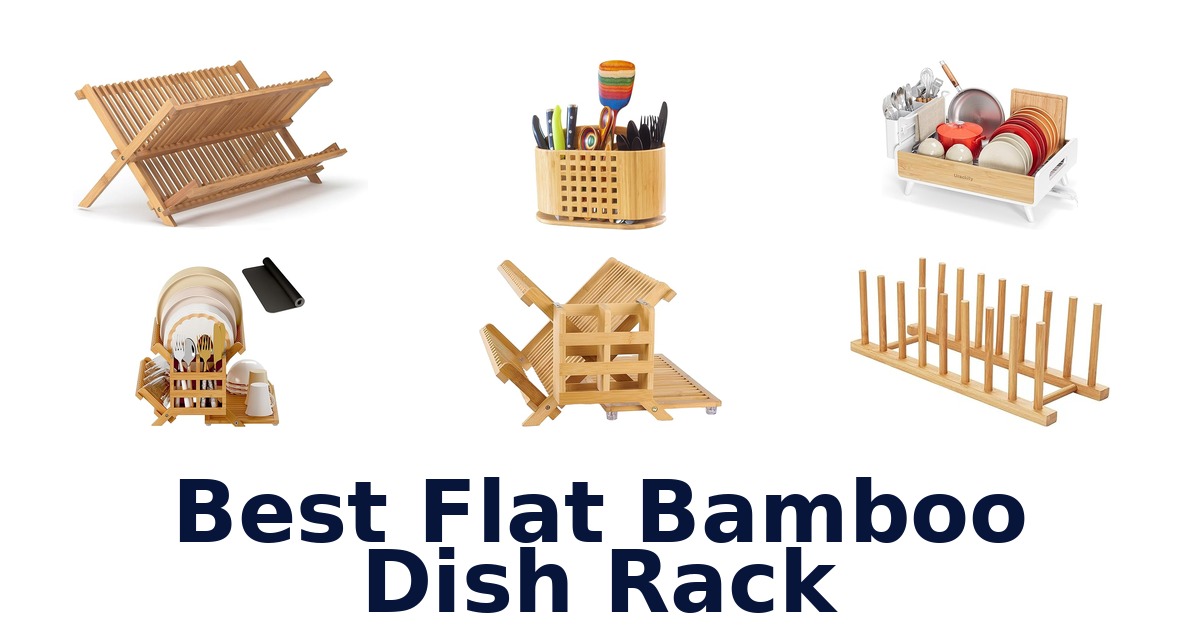 best flat bamboo dish rack