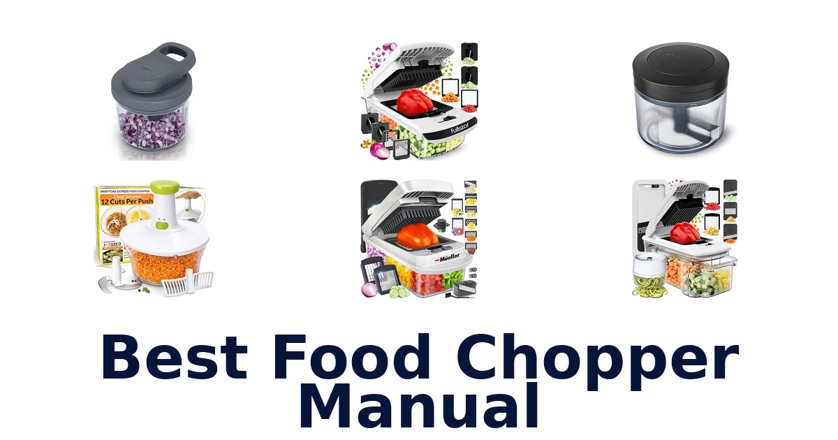 best food chopper manual