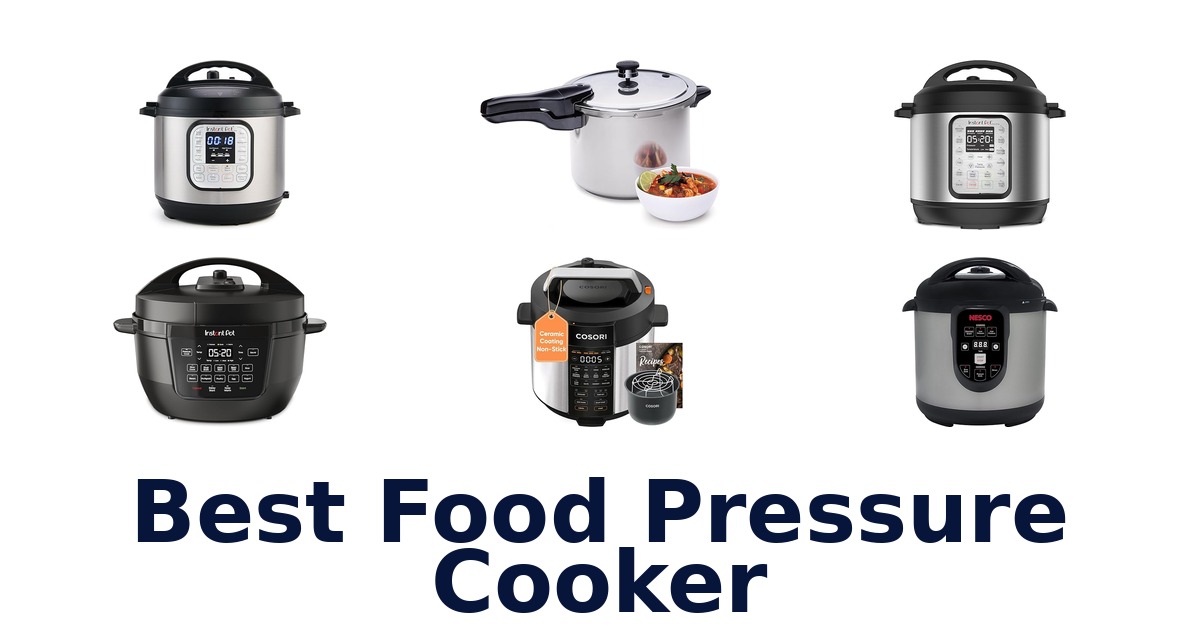 best food pressure cooker
