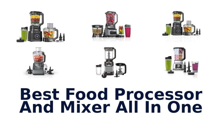best food processor and mixer all in one