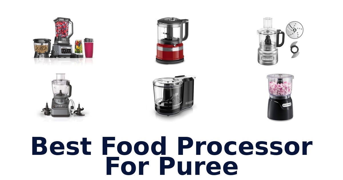 best food processor for puree
