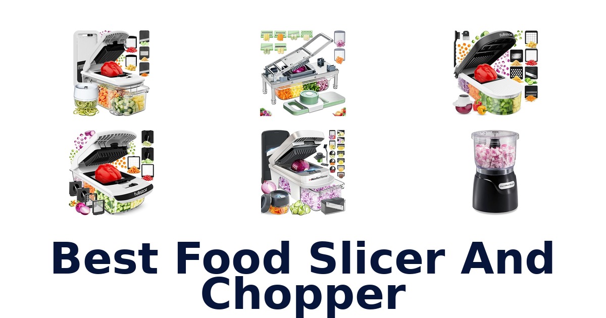 best food slicer and chopper