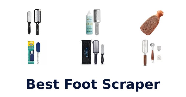 best foot scraper