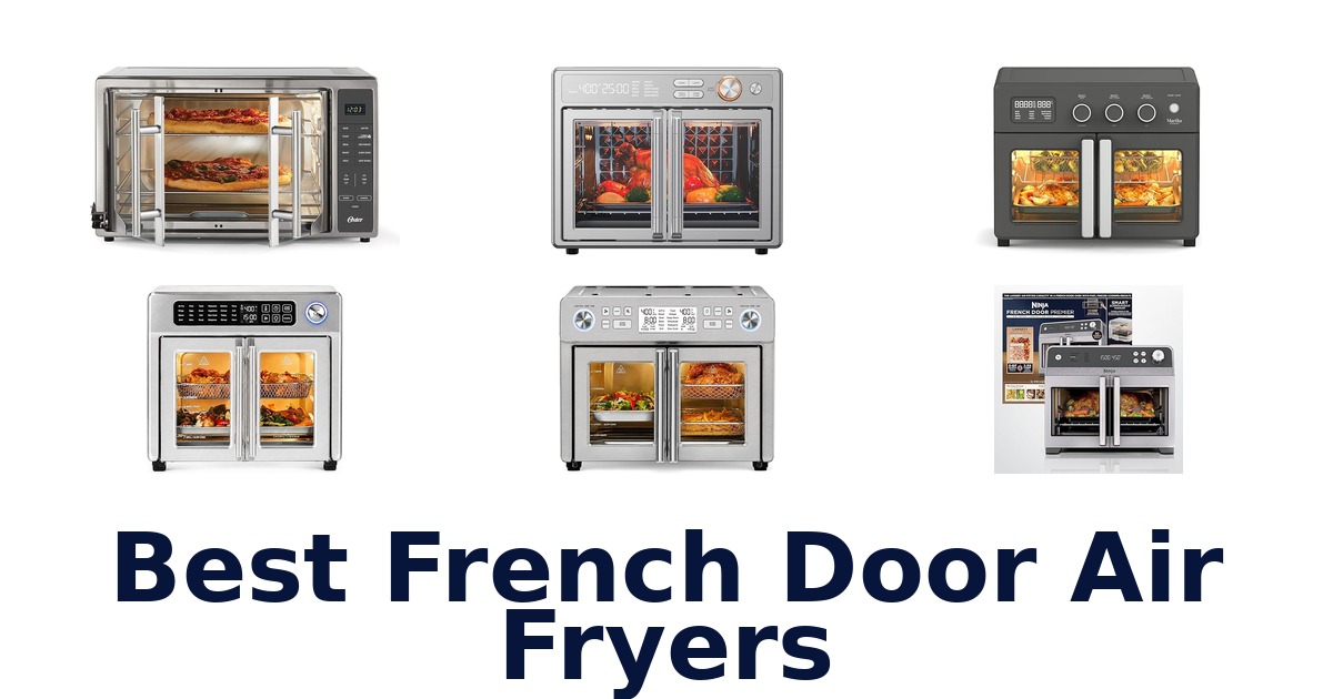 best french door air fryers