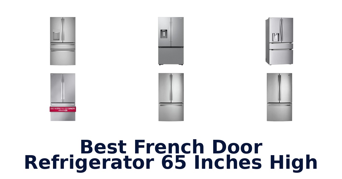 best french door refrigerator 65 inches high