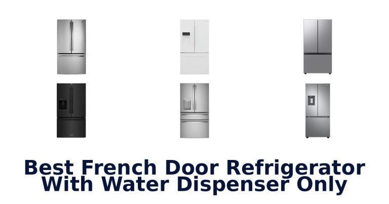 best french door refrigerator with water dispenser only