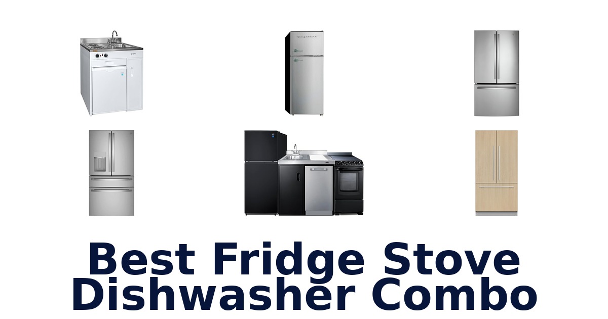 best fridge stove dishwasher combo