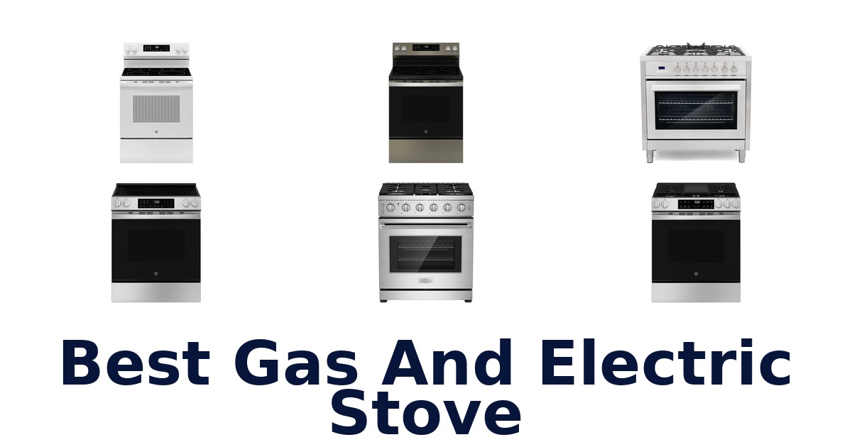 best gas and electric stove