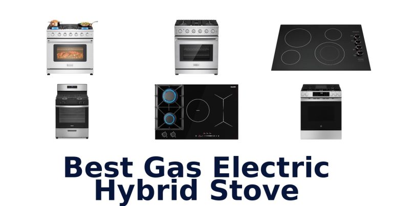 best gas electric hybrid stove