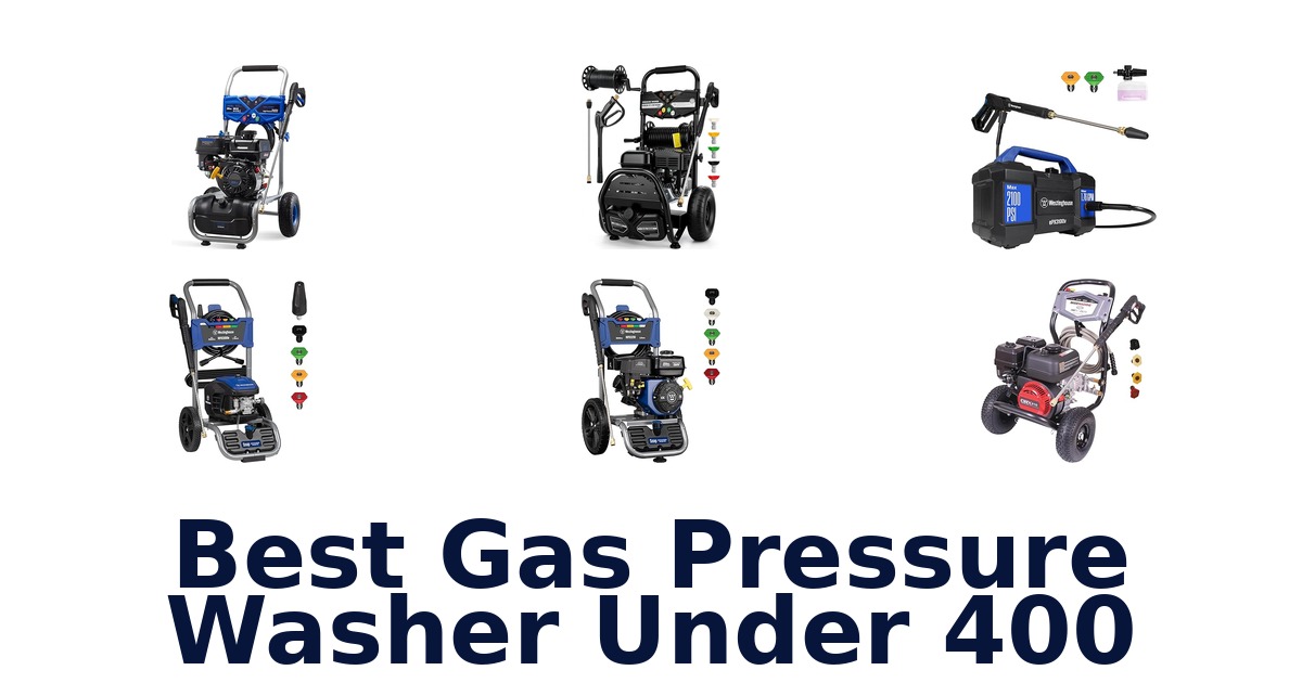 best gas pressure washer under 400