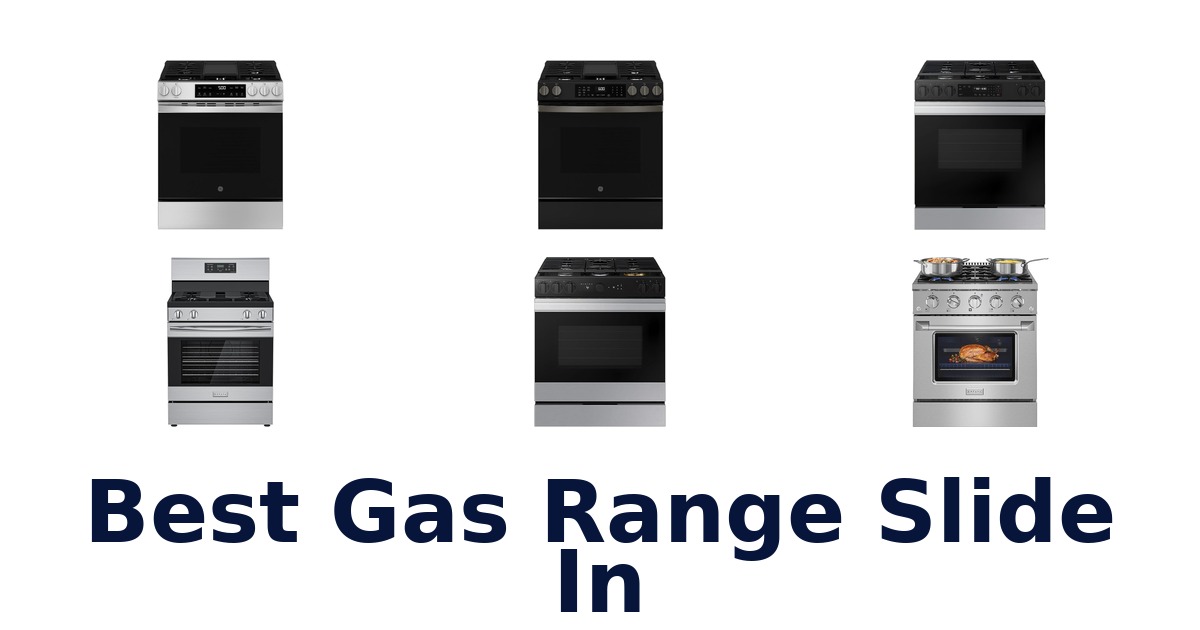 best gas range slide in