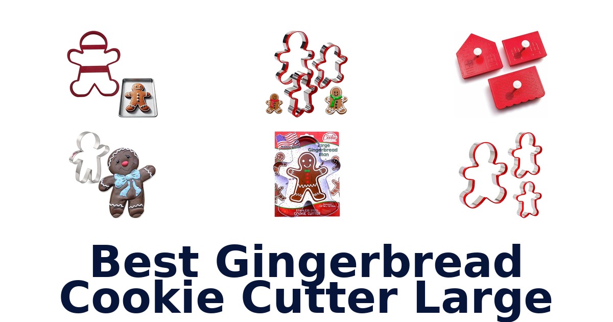 best gingerbread cookie cutter large