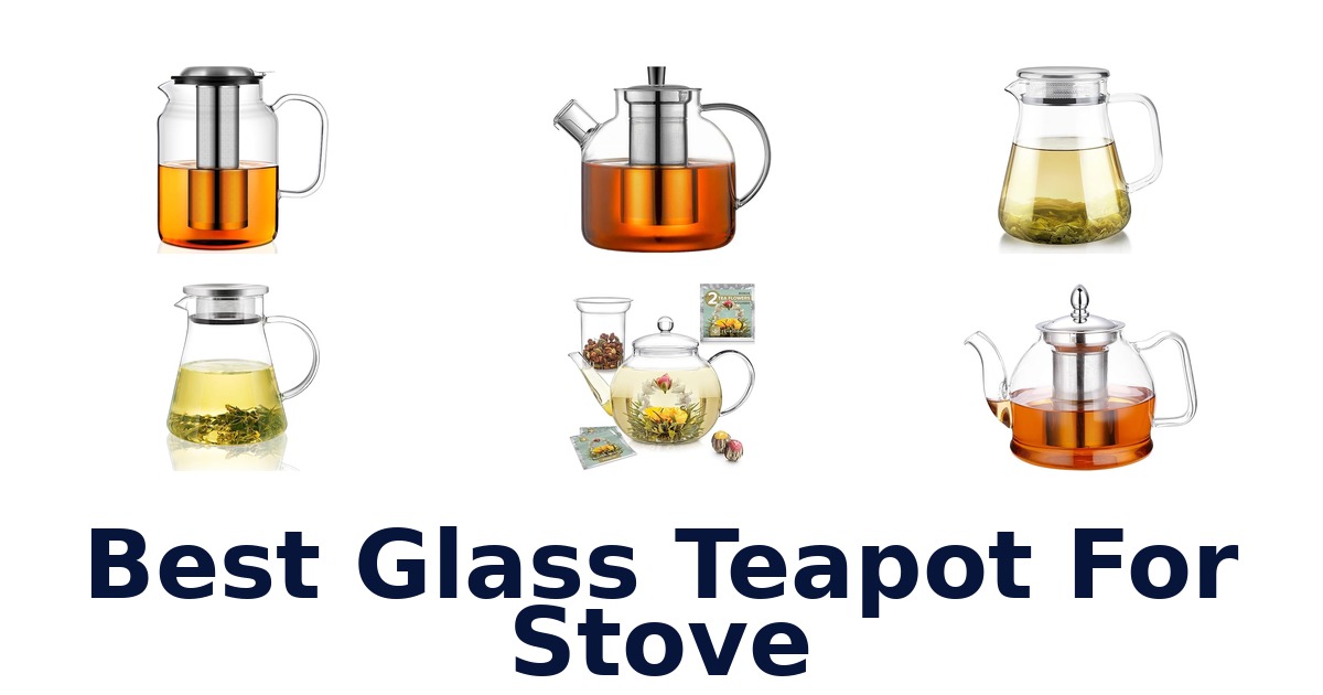 best glass teapot for stove
