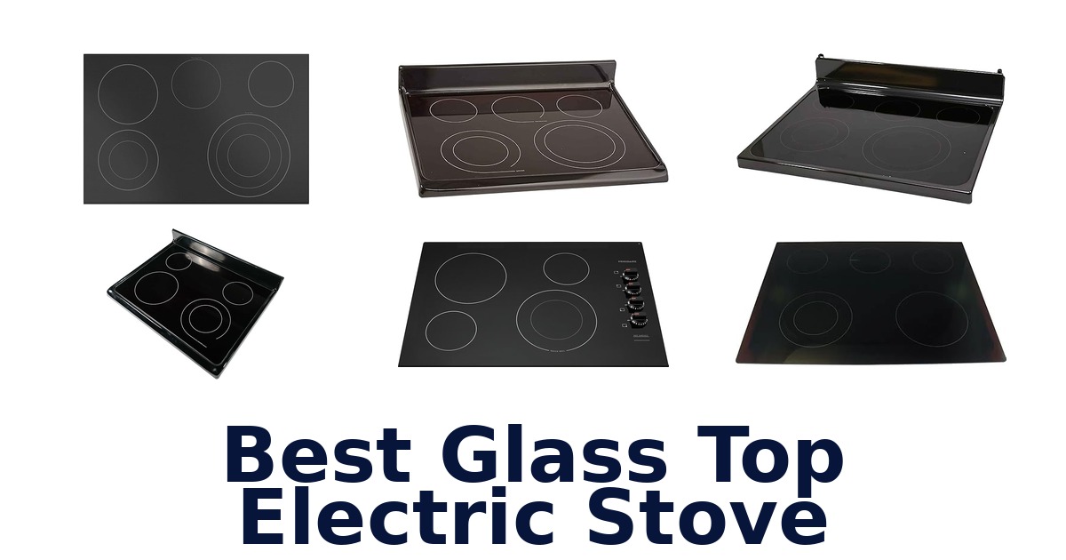 best glass top electric stove