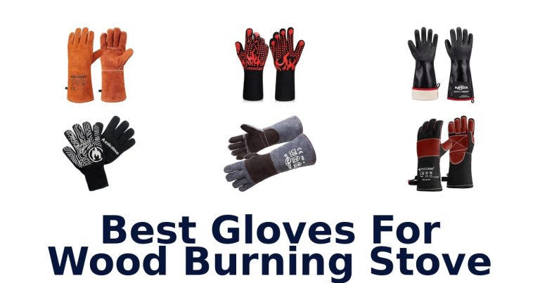 best gloves for wood burning stove