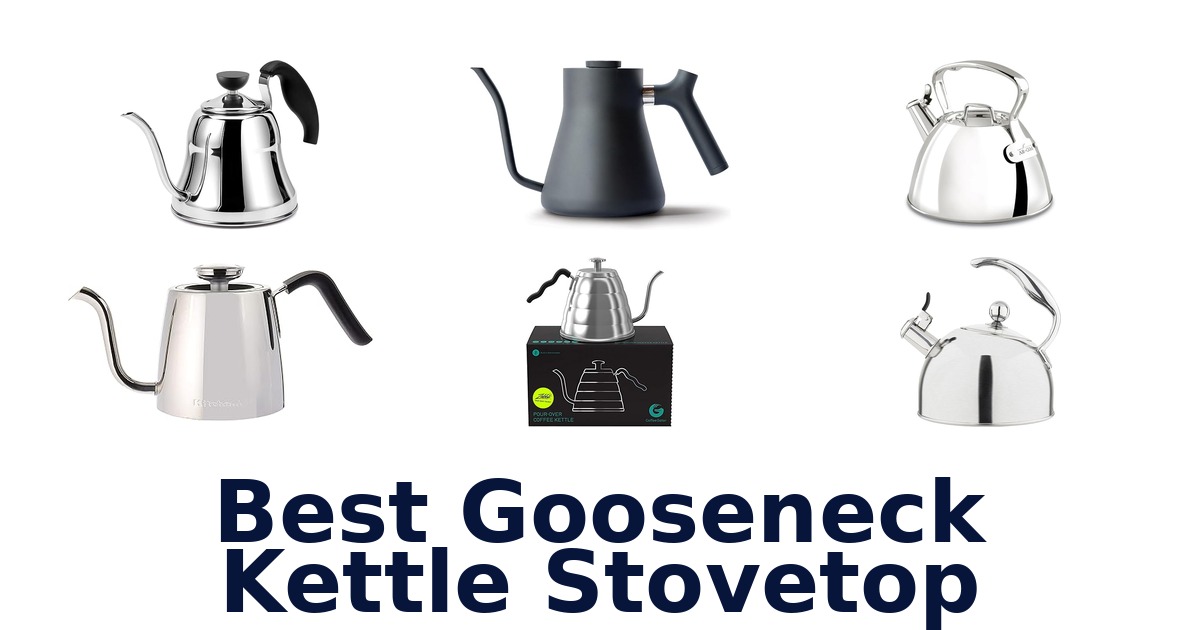 best gooseneck kettle stovetop