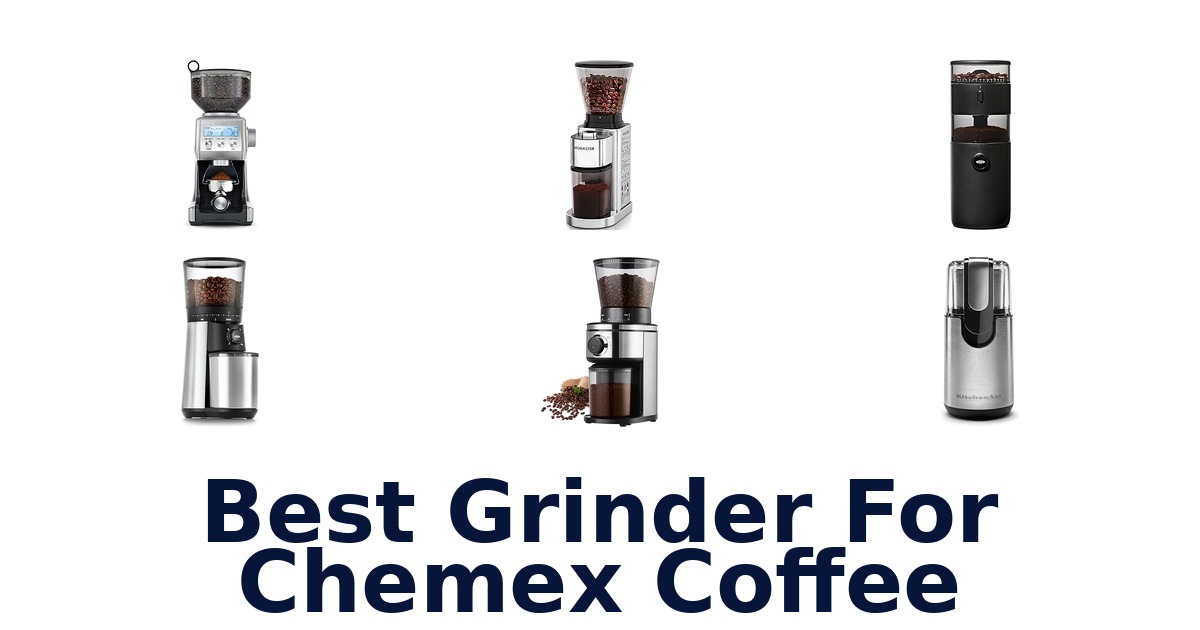 best grinder for chemex coffee