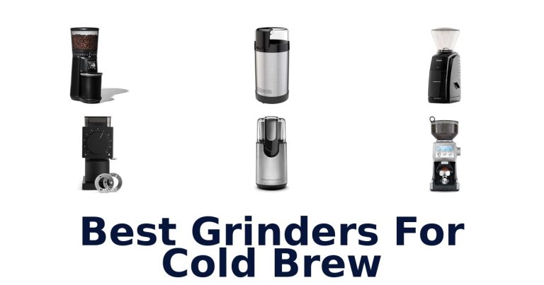 best grinders for cold brew