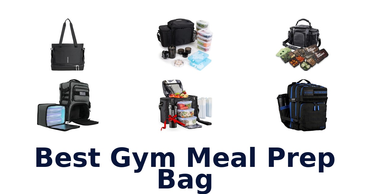 best gym meal prep bag