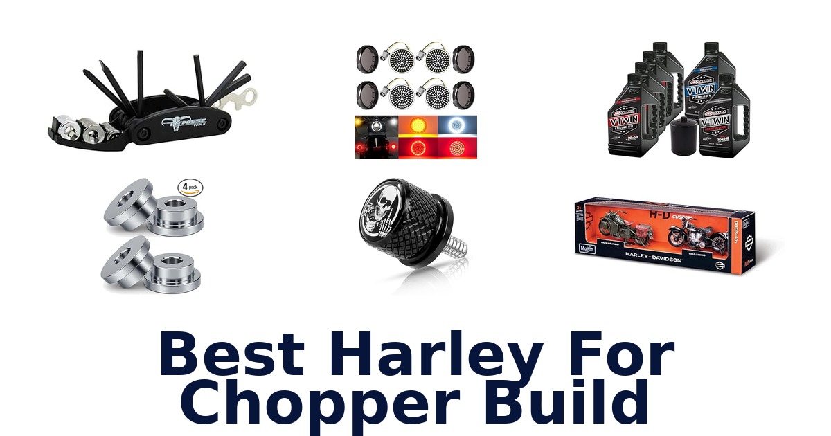 best harley for chopper build