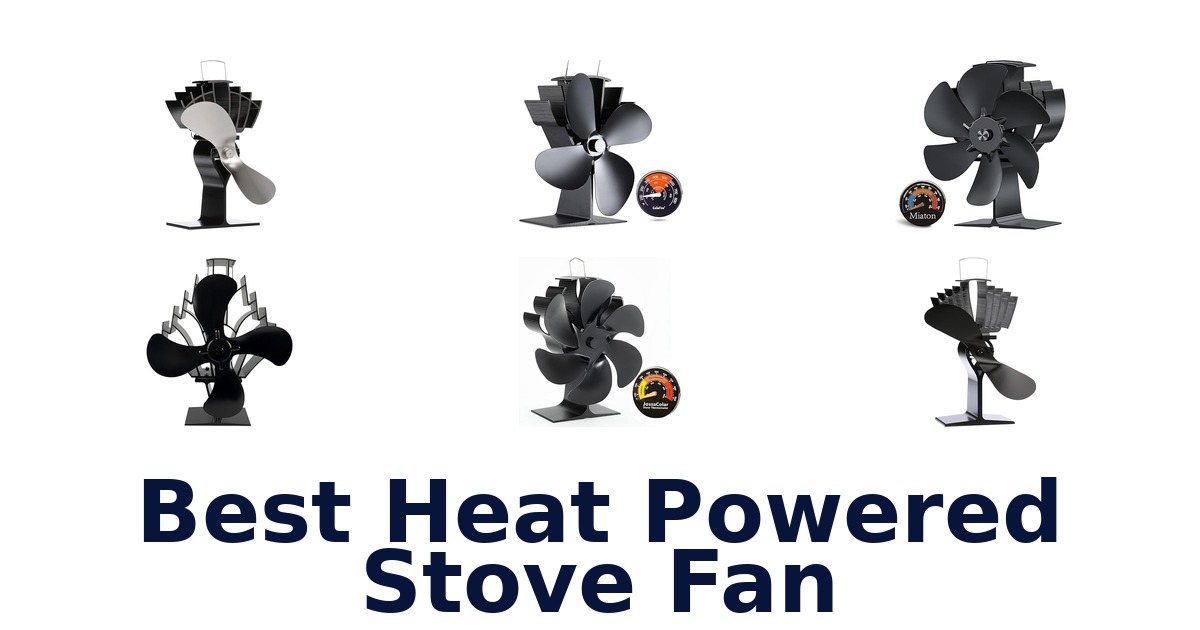 best heat powered stove fan