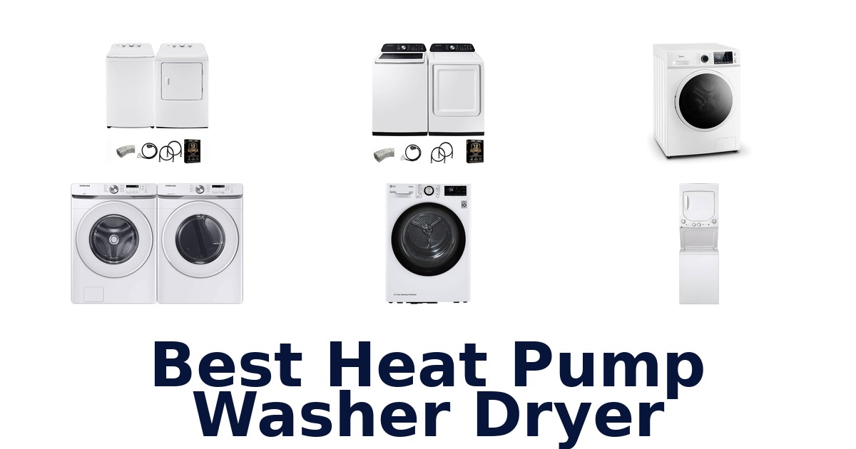best heat pump washer dryer