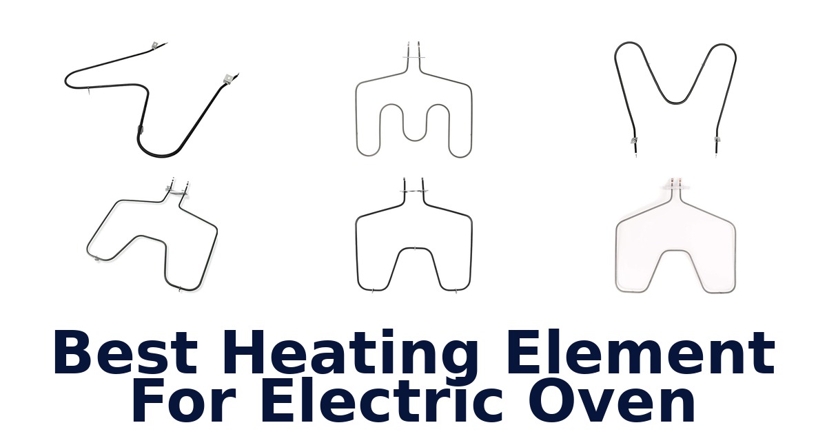 best heating element for electric oven