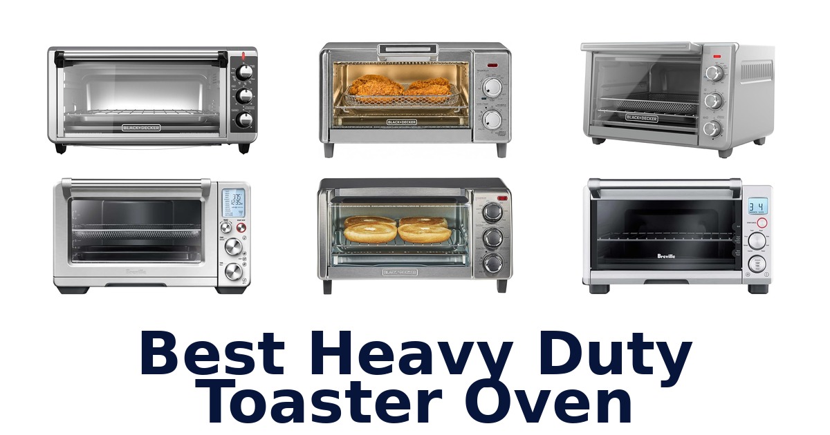 best heavy duty toaster oven