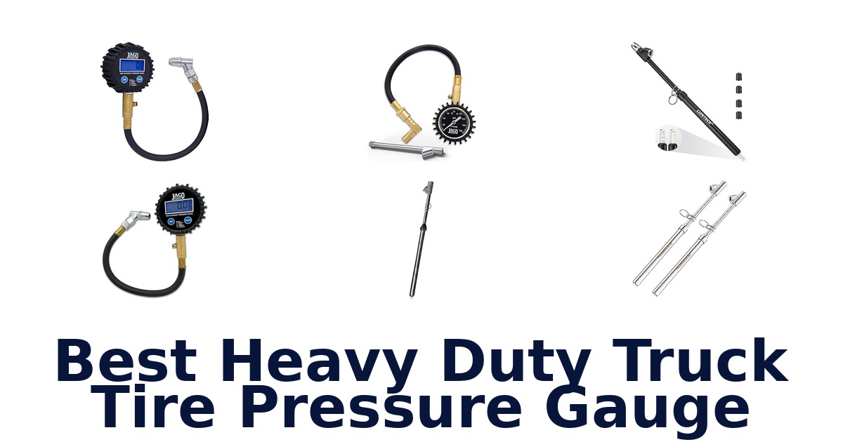 best heavy duty truck tire pressure gauge