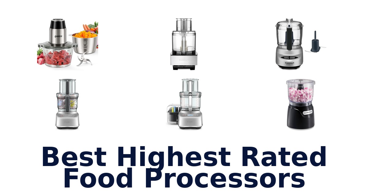 best highest rated food processors