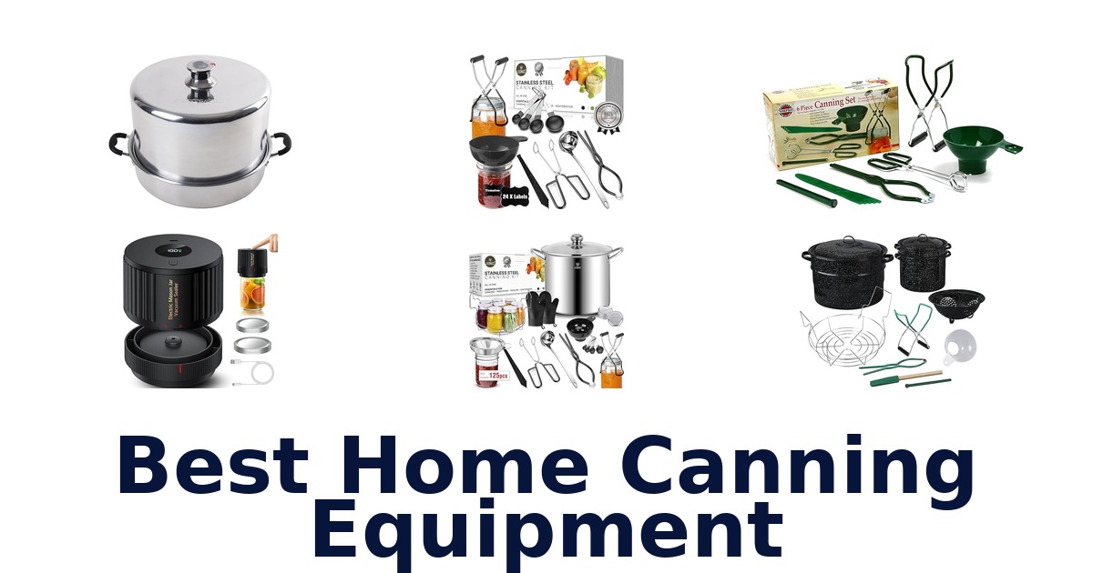 best home canning equipment