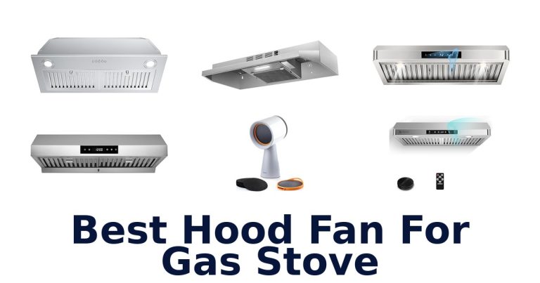 best hood fan for gas stove