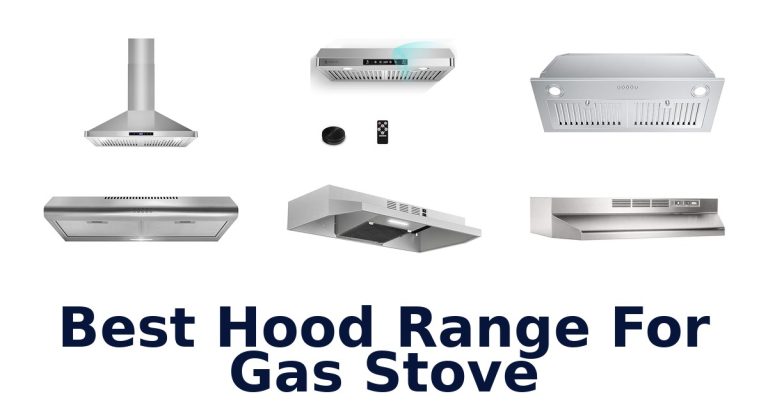 best hood range for gas stove