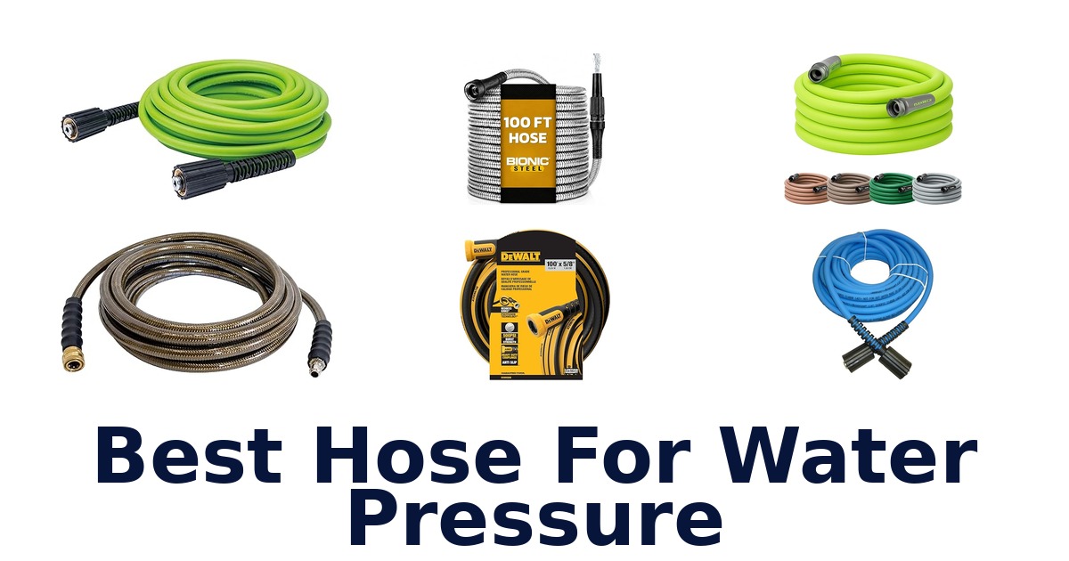 best hose for water pressure