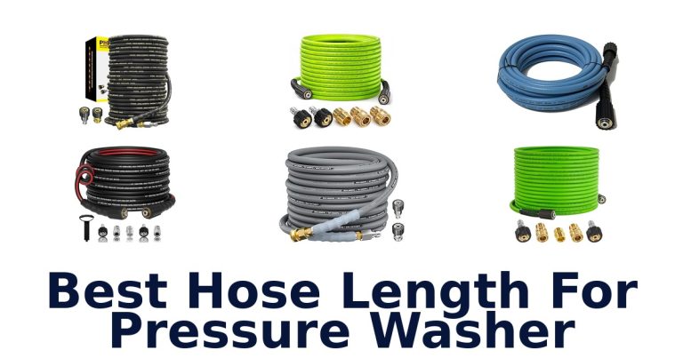 best hose length for pressure washer