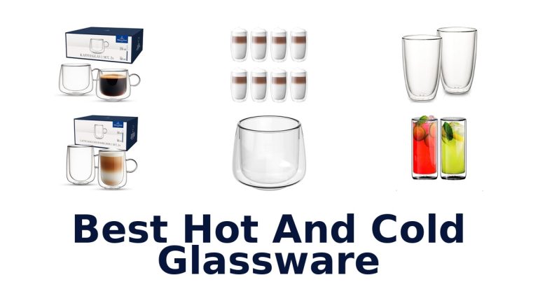 best hot and cold glassware