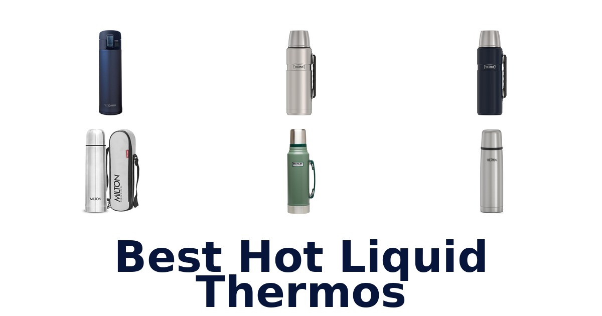 best hot liquid thermos