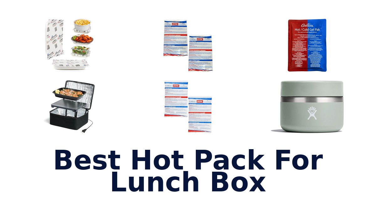 best hot pack for lunch box