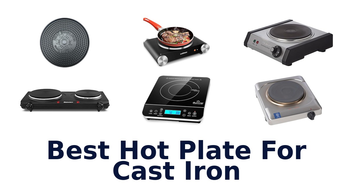 best hot plate for cast iron