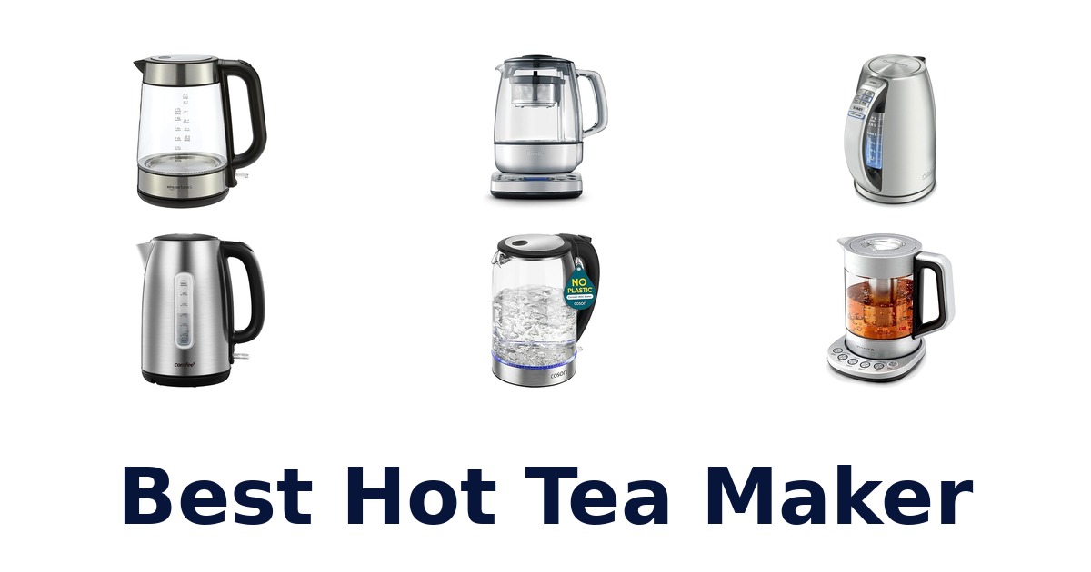 best hot tea maker