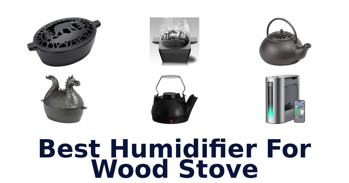 best humidifier for wood stove