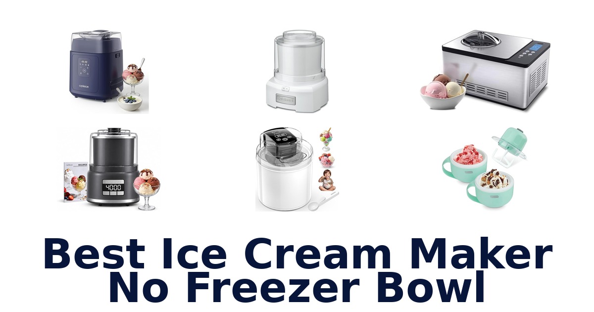 best ice cream maker no freezer bowl