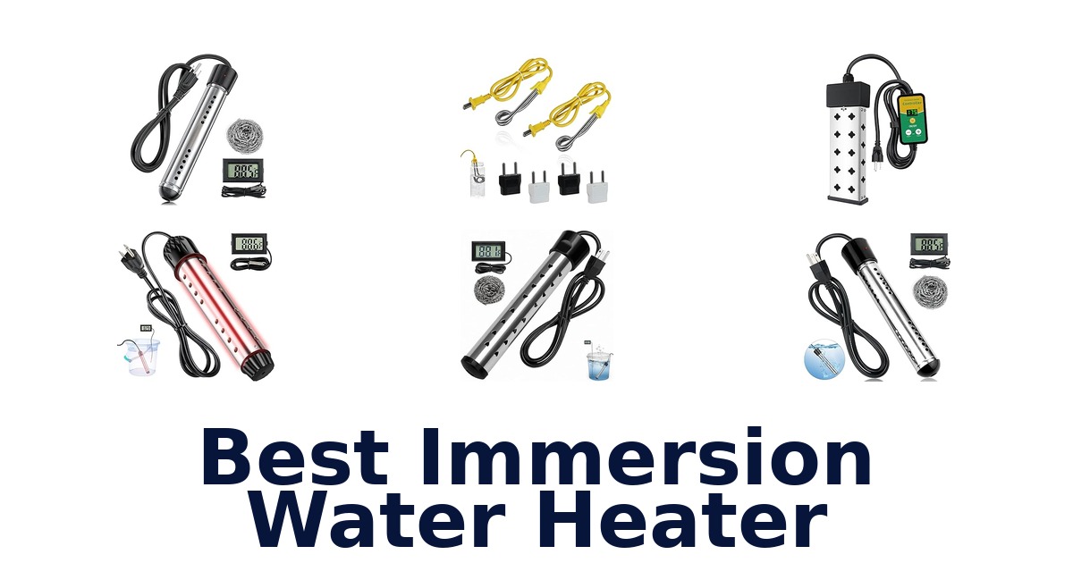 best immersion water heater