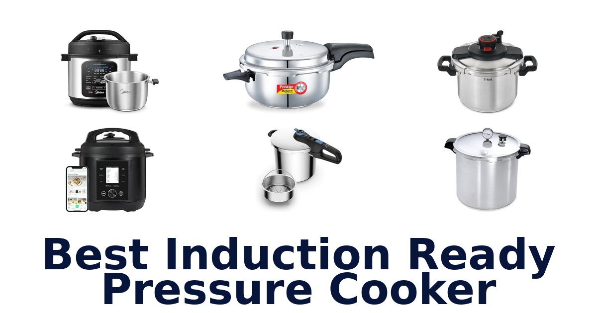 best induction ready pressure cooker