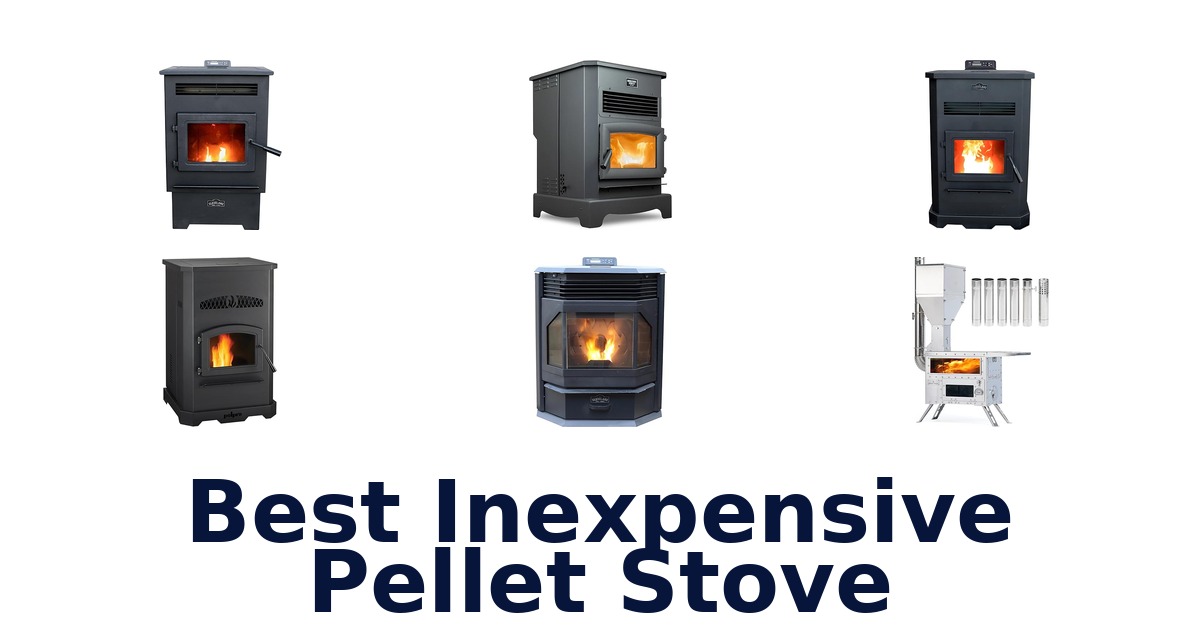 best inexpensive pellet stove