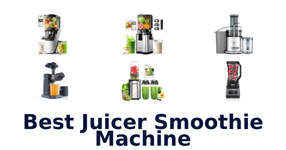 best juicer smoothie machine